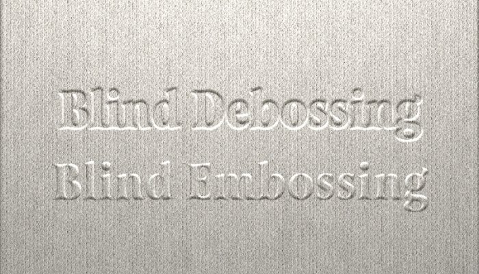 What is Blind Embossing and Debossing